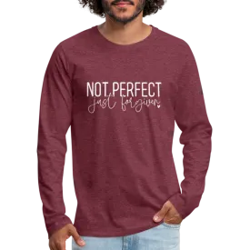 Not Perfect Just Forgiven Men's Premium Long Sleeve T-Shirt